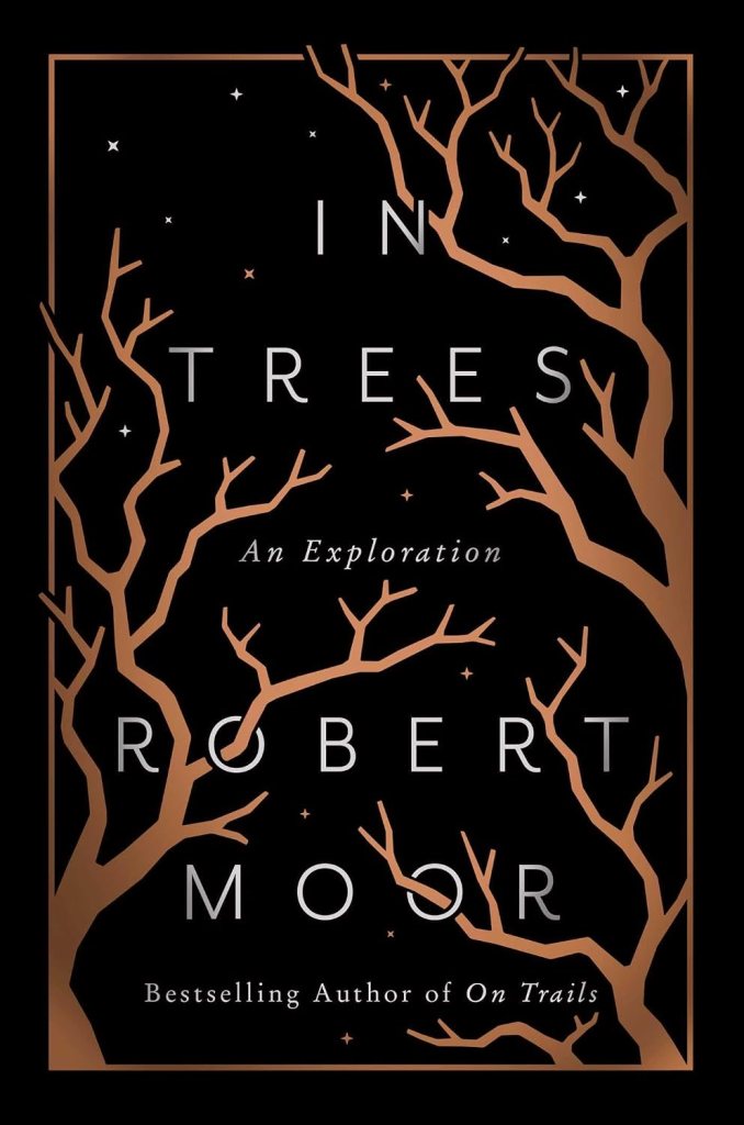 Book cover of In Trees by Robert Moor, part of our nature-focused summer reading recommendations.