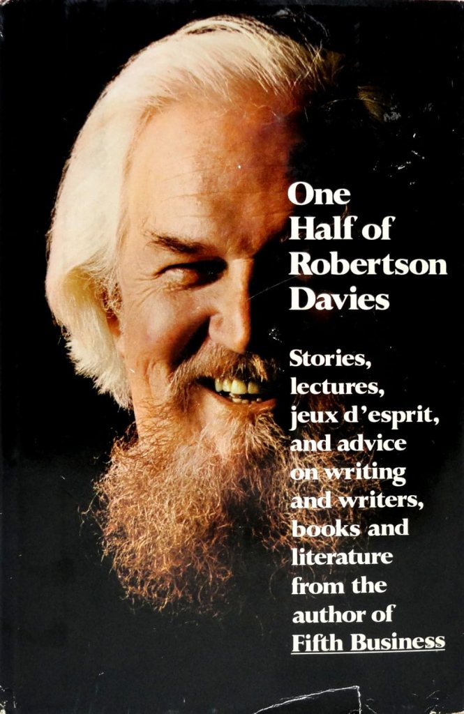 Book cover for One Half of Robertson Davies, a classic choice in our summer reading recommendations list